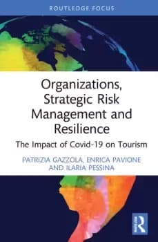 Organizations Strategic Risk Management and Resilience The Impact of COVID-19 on Tourism