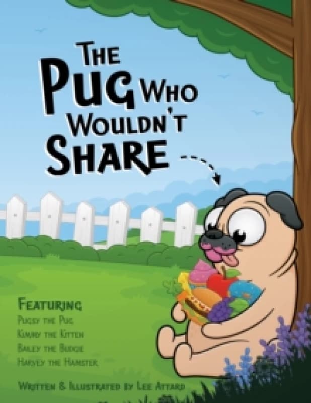 The Pug Who Wouldn't Share Paperback / softback
