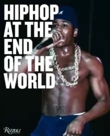Hip-Hop at the End of the World : The Photography of Brother Ernie