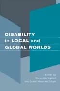 disability in local and global worlds