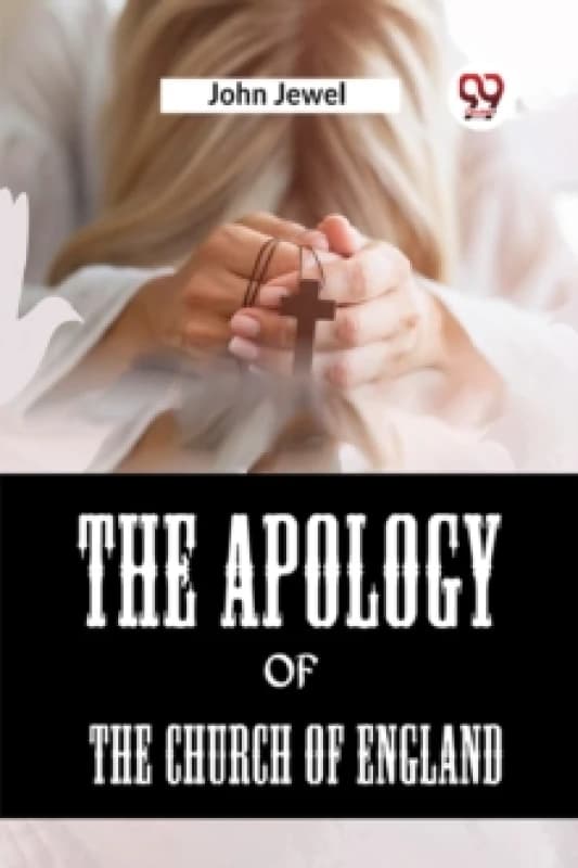 The Apology of the Church of England (Edition2023) Paperback / softback