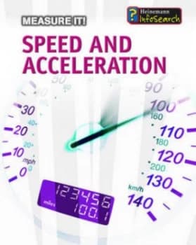 Speed and Acceleration by Barbara A. Somervill Book
