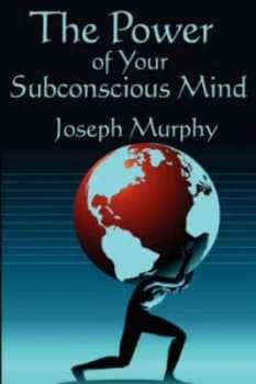 Power of Your Subconscious Mind by Dr Joseph Murphy Paperback