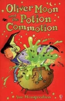 Oliver Moon and the Potion Commotion by Sue Mongredien and Jan Mccafferty Paperback