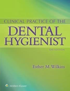 Clinical Practice of the Dental Hygienist by Esther M. Wilkins Hardback