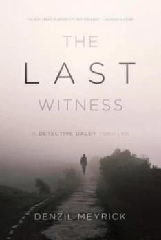The Last Witness by Denzil Meyrick Hardback