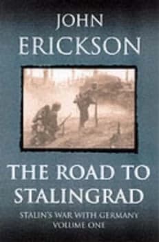 The Road to Stalingrad by John Erickson Paperback