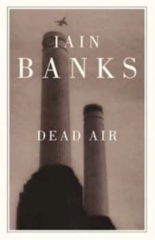 Dead Air by Iain Banks Paperback
