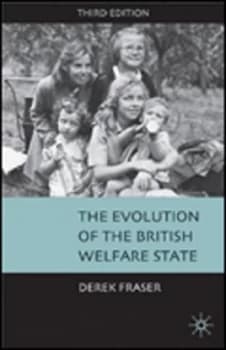 The Evolution of the British Welfare State by Derek Fraser Hardback