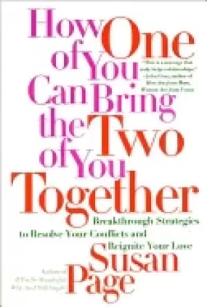 how one of you can bring the two of you together breakthrough strategies to