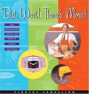 but Wait Theres More by Timothy Samuelson Book