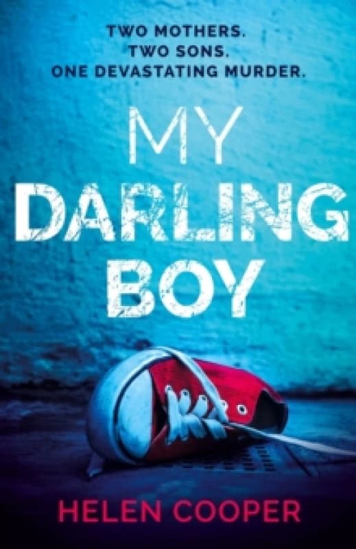 My Darling Boy : A gripping psychological thriller with a heart-stopping twist you won't see coming Paperback / softback