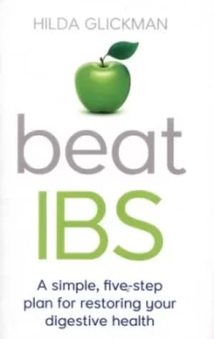 Beat IBS by Hilda Glickman