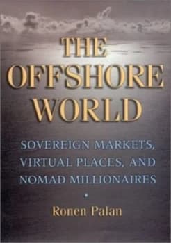 The Offshore World by Ronen Palan Book