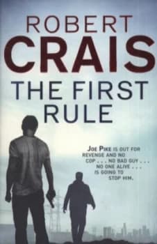 The First Rule by Robert Crais Paperback