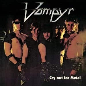 Vampyr - Cry Out For Metal Vinyl