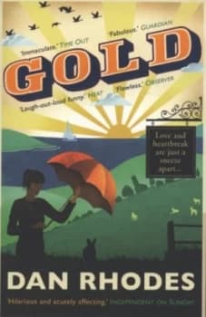 Gold by Dan Rhodes Book