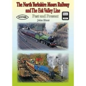 The North Yorkshire Moors Railway and the Esk Valley Line Past & Present Paperback / softback 2017