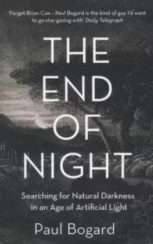 The end of night by Paul Bogard