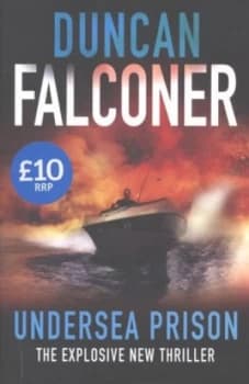 Undersea Prison by Duncan Falconer Hardback