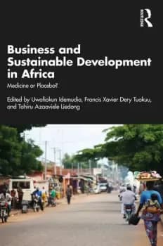 Business and Sustainable Development in AfricaMedicine or Placebo?