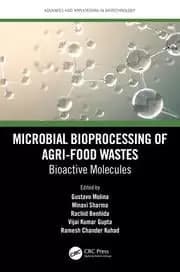 Microbial Bioprocessing of Agri-food Wastes Bioactive Molecules