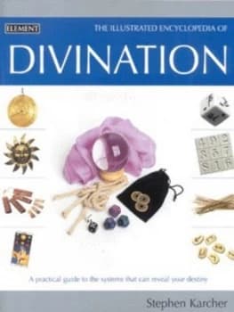 The Illustrated Encyclopedia of Divination by Stephen L Karcher Paperback