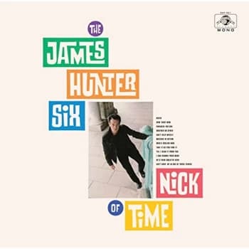 James Hunter Six,The - Nick Of Time CD