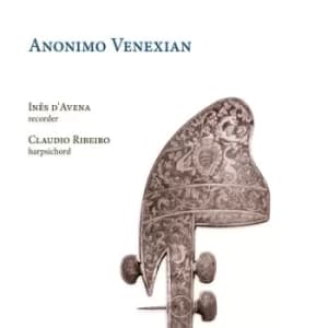 Ines DAvena/Claudio Ribeiro Anonimo Venexian by Ines d'Avena CD Album