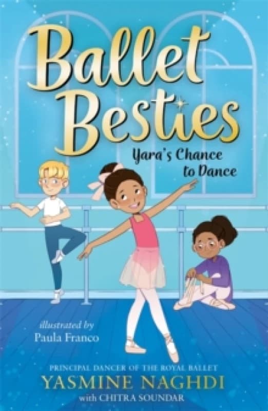 Ballet Besties: Yara's Chance to Dance Paperback / softback