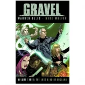 Gravel Volume 3: The Last King of England Hardcover