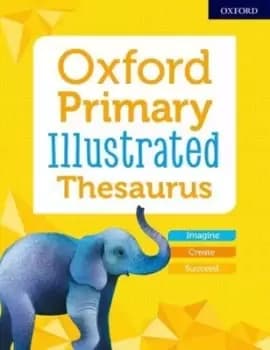 Oxford primary illustrated thesaurus by
