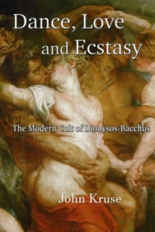 Dance, Love and Ecstasy Paperback / softback