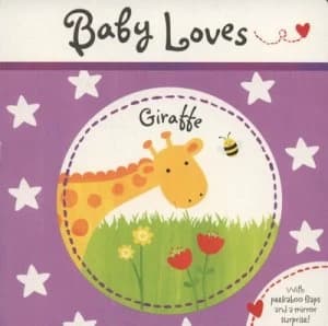 Baby Loves Giraffe by Claire Dowe Book