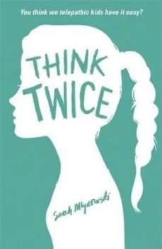 Think Twice by Sarah Mlynowski Paperback