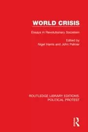 World Crisis Essays in Revolutionary Socialism