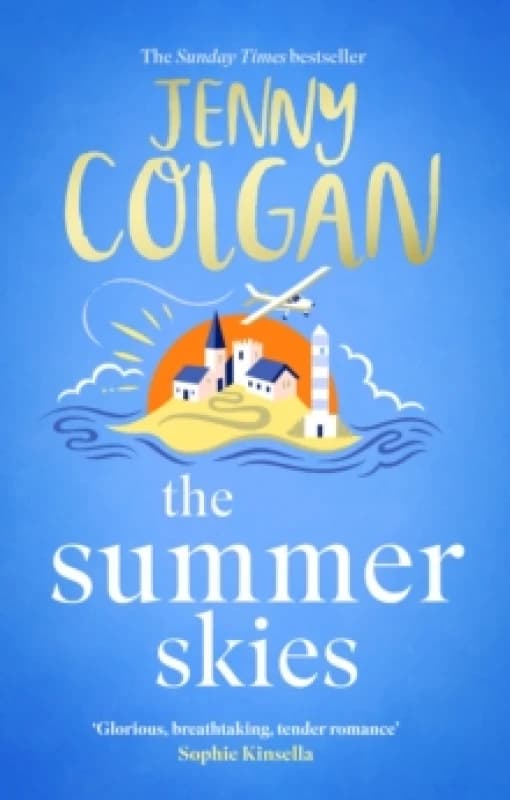 The Summer Skies : Escape to the Scottish highlands with the ultimate escapist summer romance from the Sunday Times bestseller Paperback / softback