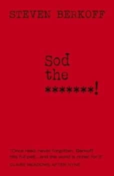 Sod the by Steven Berkoff Paperback