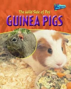 The Wild Side of Pet Guinea Pigs by Jo Waters Hardback