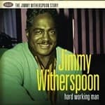 Jimmy Witherspoon - Hard Working Man (Music CD)