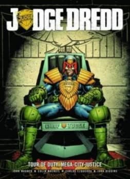 Judge Dredd. Tour of Duty by John Wagner and Carl Critchlow and Carlos Ezquerra Paperback