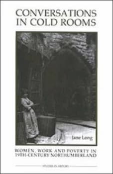 Conversations in Cold Rooms by Jane Long Hardback