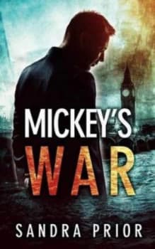 Mickeys War by Sandra Prior Paperback