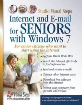 Internet and E-Mail for Seniors with Windows 7 by Studio Visual Steps Book