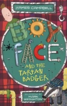 Boyface and the Tartan Badger by James Campbell Book