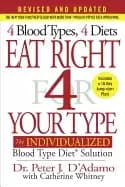 eat right 4 your type the individualized blood type dietr solution