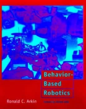 Behavior-Based Robotics by Ronald C. Arkin Hardback