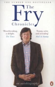 The Fry Chronicles by Stephen Fry Paperback