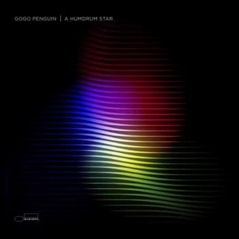 GoGo Penguin - A Humdrum Star Vinyl