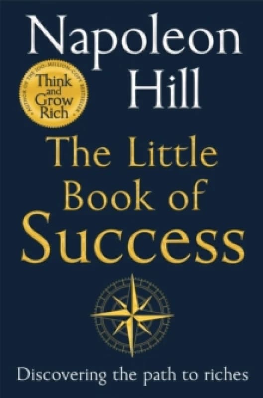 The Little Book of Success. Paperback. By Napoleon Hill Books
